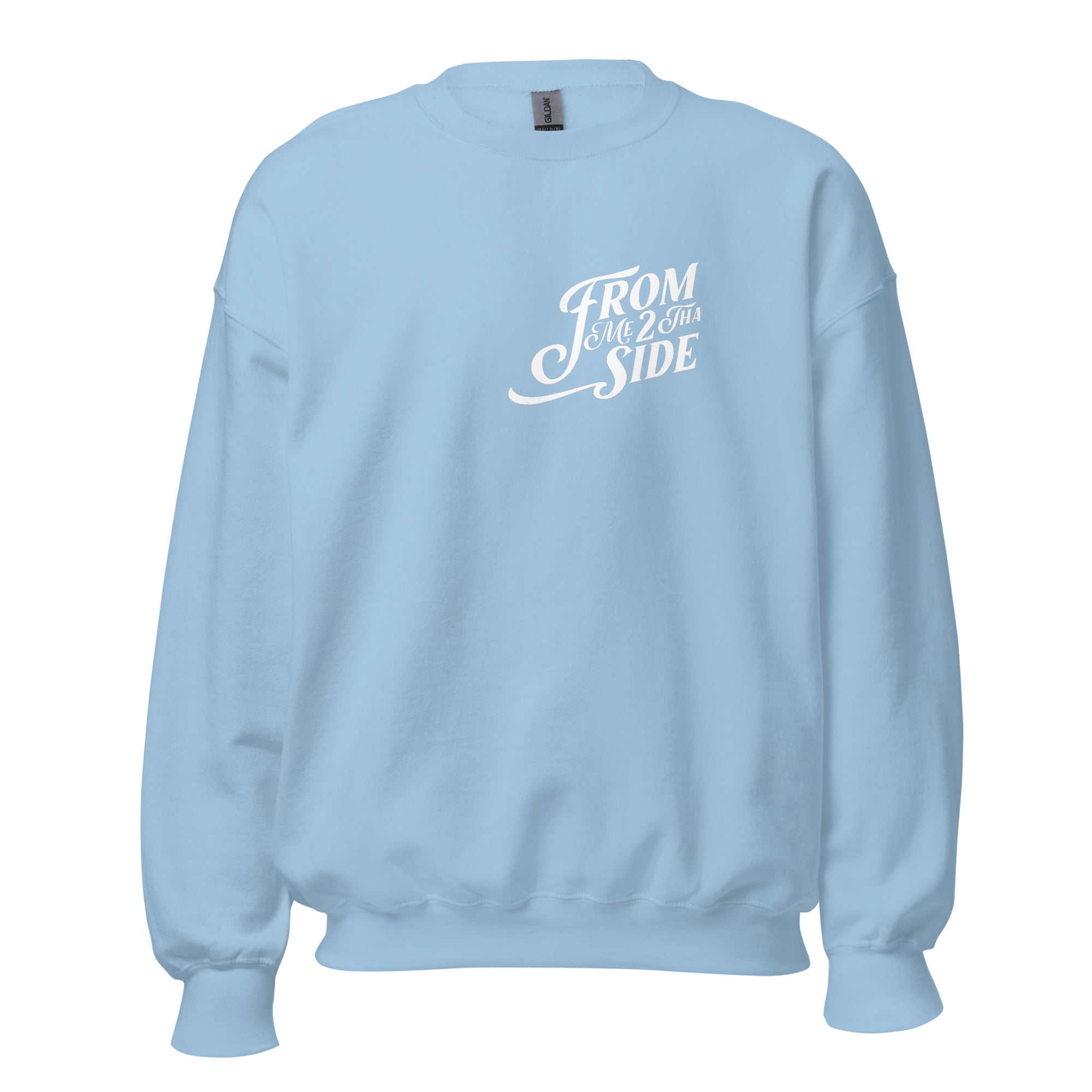 "From Me 2 Tha Side" Crew Neck Unisex Sweatshirt
