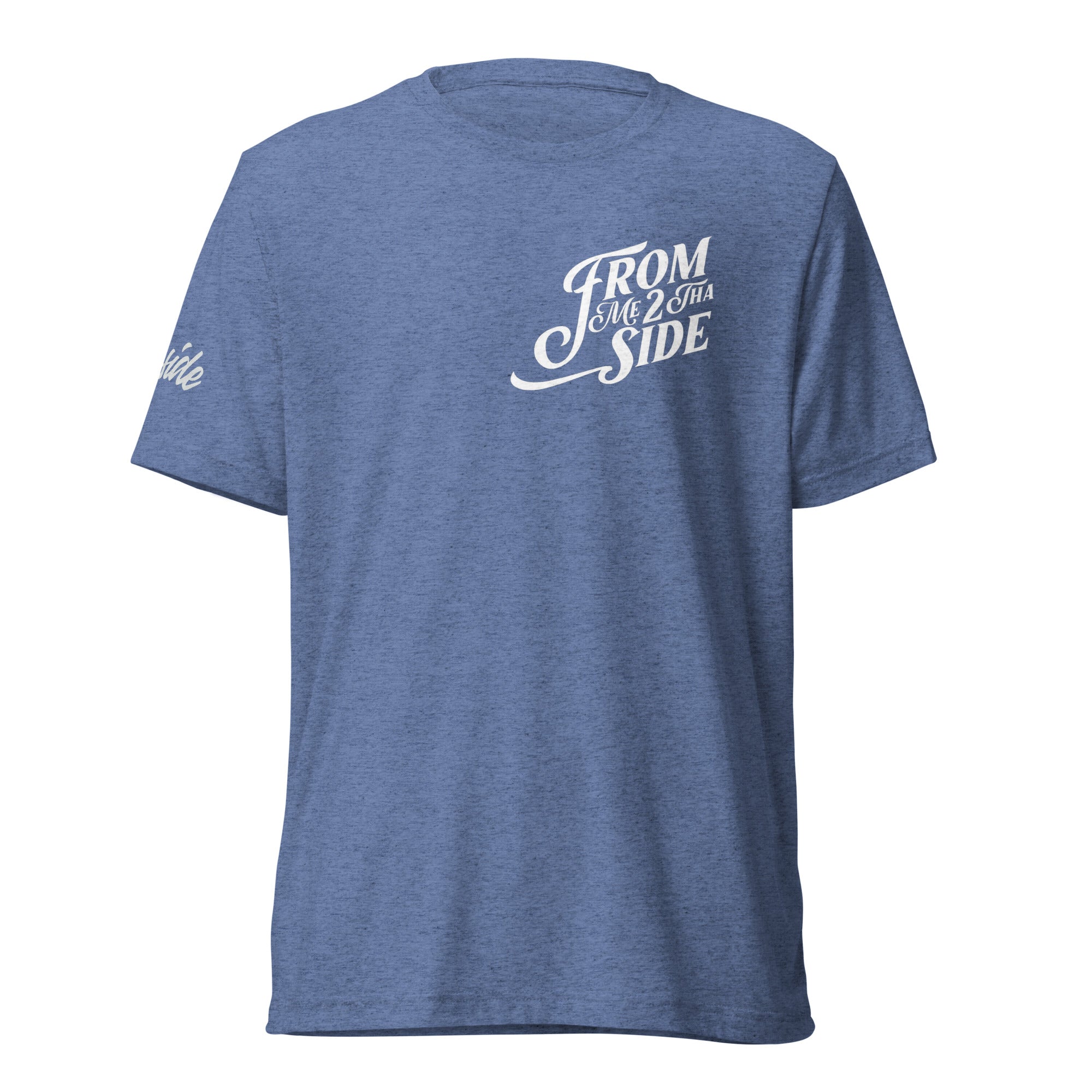 "From Me 2 Tha Side" Short Sleeve Unisex Tee