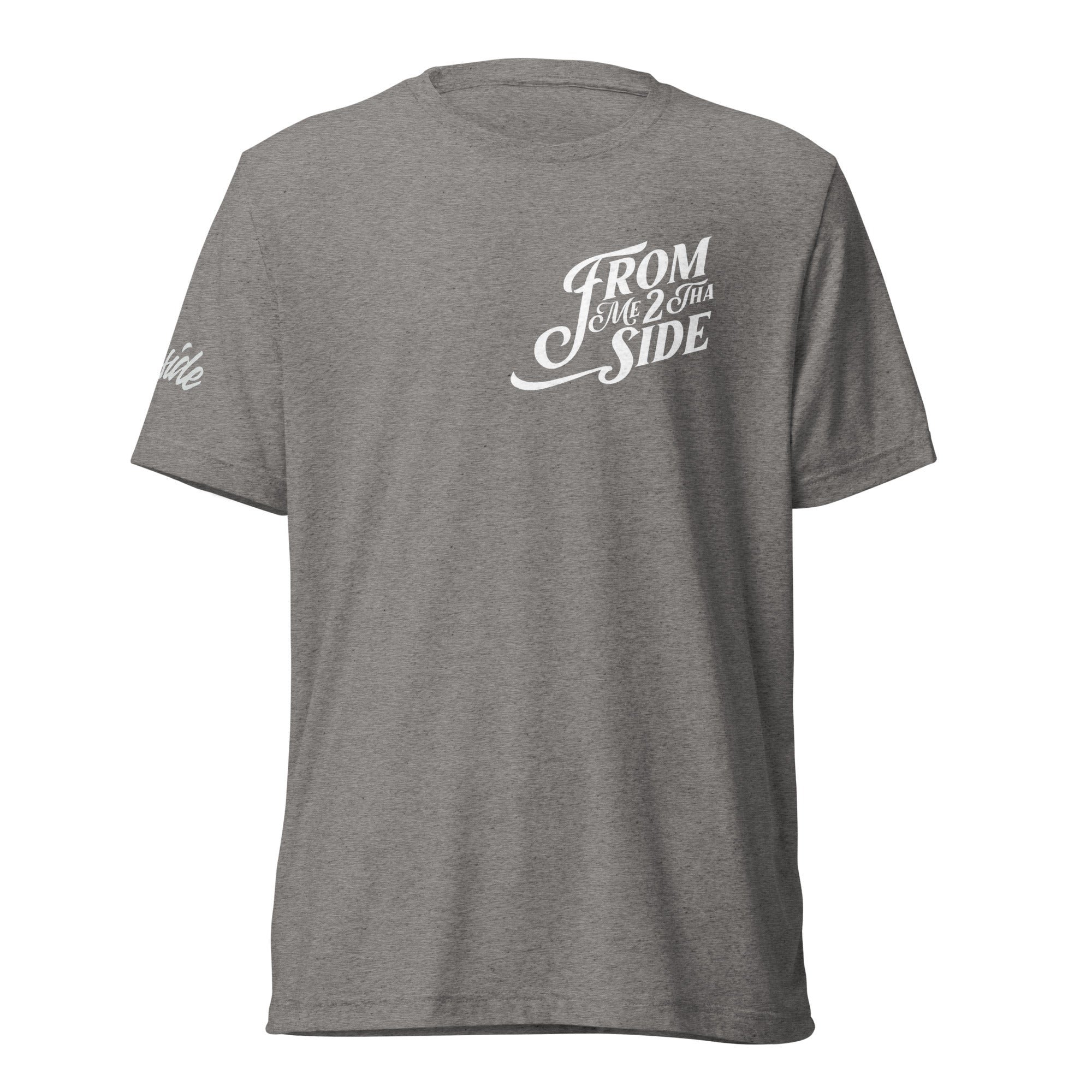 "From Me 2 Tha Side" Short Sleeve Unisex Tee