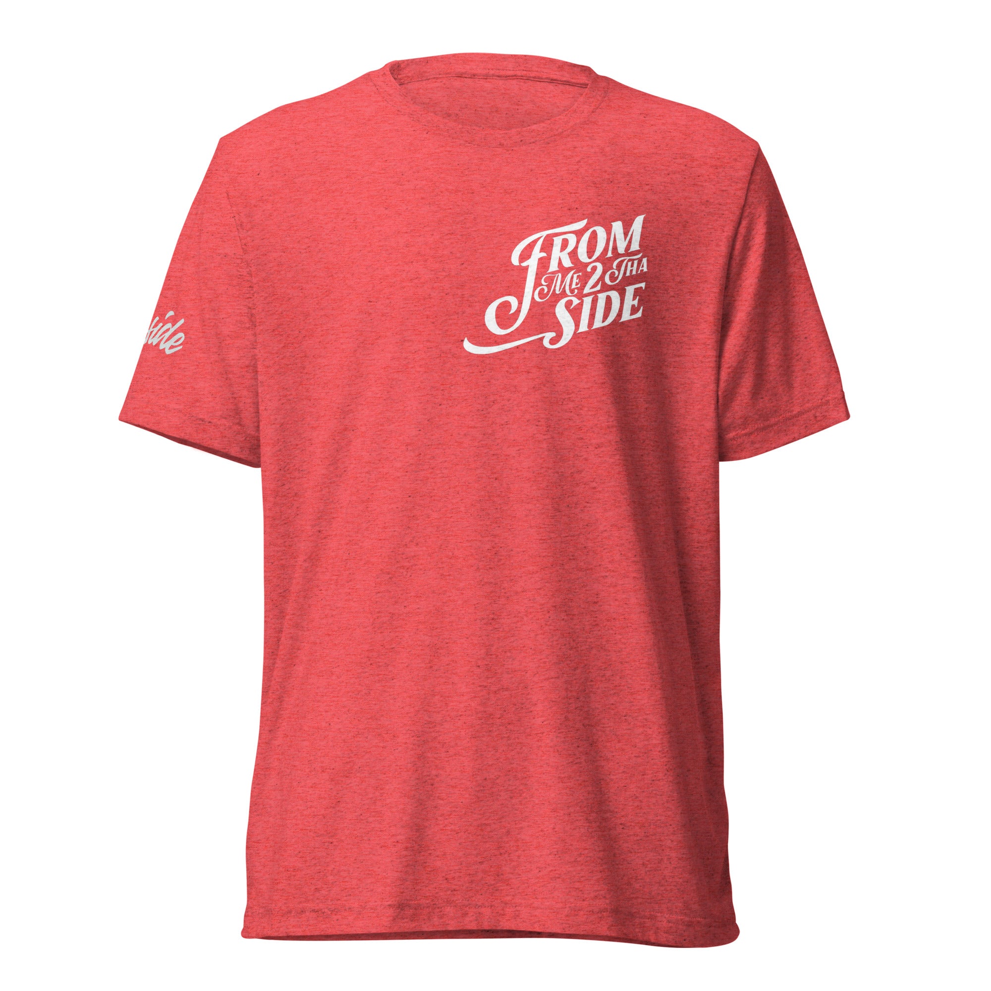 "From Me 2 Tha Side" Short Sleeve Unisex Tee